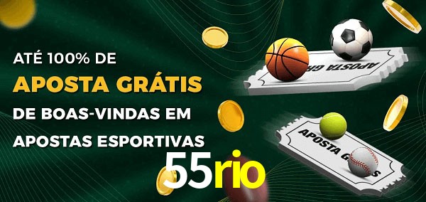 55rio Ate 100% de Aposta Gratis